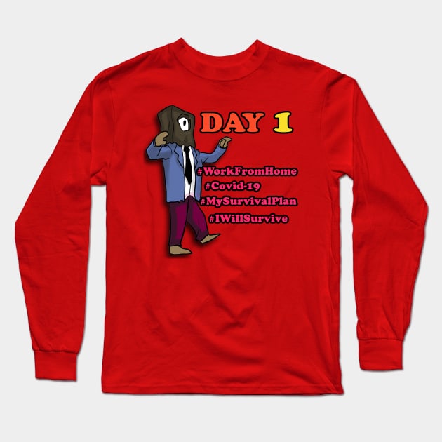 Day 1 Work From Home Long Sleeve T-Shirt by BABA KING EVENTS MANAGEMENT